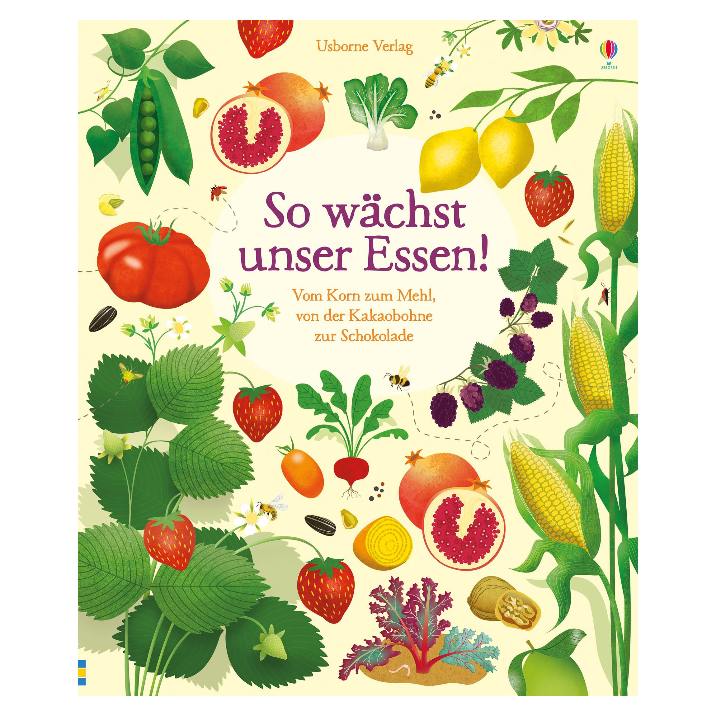 So wächst unser Essen!